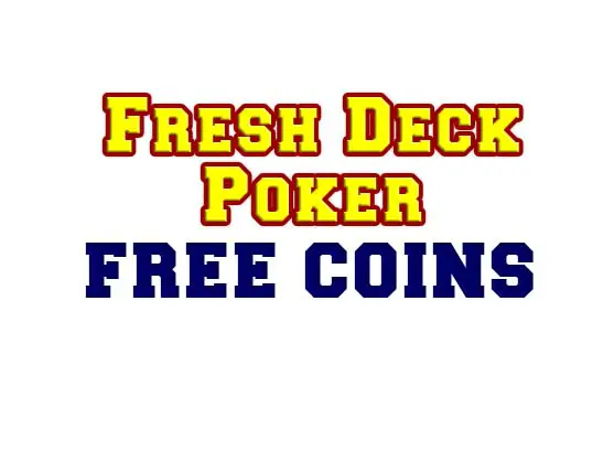 Fresh Deck Poker Free Coins